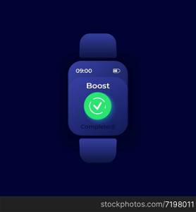 Boost completed smartwatch interface vector template. Mobile app notification night mode design. Successful memory cleaning notice on screen. Flat UI for application. Message on smart watch display