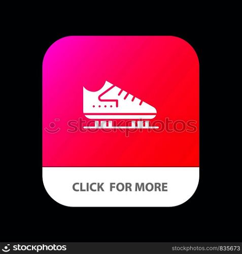 Boot, Ice, Skate, Skates, Skating Mobile App Button. Android and IOS Glyph Version