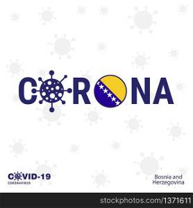 Bosnia and Herzegovina Coronavirus Typography. COVID-19 country banner. Stay home, Stay Healthy. Take care of your own health