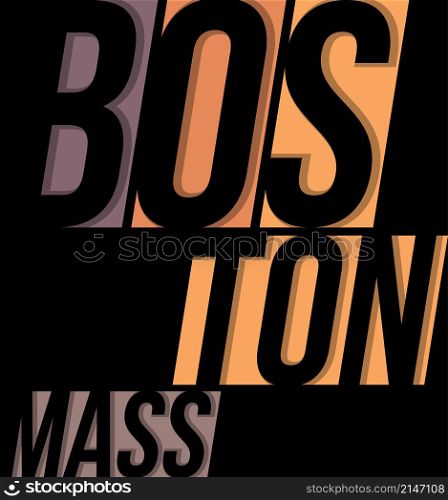 Boston t-shirt tee design typography print graphics. Vector illustration.. Boston t-shirt tee design typography print graphics