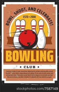 Bowling sport club vector design with bowling ball, pins or skittles on lane. Sport game items retro poster of sporting tournament or team competition invitation. Bowling ball and pins on lane. Sport game club