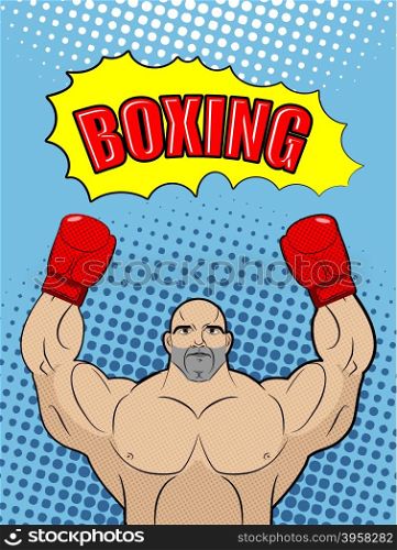 Boxing champion style of pop art with the babble box. Athlete raised his hands in a victory gesture. Man in boxing gloves on a blue background. Vector illustration sports fighter.&#xA;