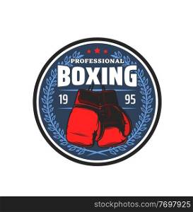 Boxing professional sport icon, kickboxing martial arts club vector emblem. Box MMA or Muay Thai wrestling sport club and training center sign with boxer gloves and winner laurel wreath with star. Boxing sport, kickboxing martial arts club emblem