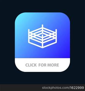 Boxing, Ring, Wrestling Mobile App Button. Android and IOS Line Version