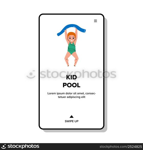 Boy Child Playing In Kid Swimming Pool Vector. Little Preschooler Resting And Swim In Pool, Athletic Training. Character Funny Sport Activity And Aqua Exercising Web Flat Cartoon Illustration. Boy Child Playing In Kid Swimming Pool Vector