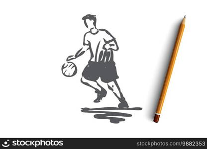 Boy, sport, basketball, ball, sport concept. Hand drawn teen boy playing basketball concept sketch. Isolated vector illustration.. Boy, sport, basketball, ball, sport concept. Hand drawn isolated vector.