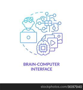 Brain computer interface blue gradient concept icon. Control processes. Metaverse technology abstract idea thin line illustration. Isolated outline drawing. Myriad Pro-Bold font used. Brain computer interface blue gradient concept icon
