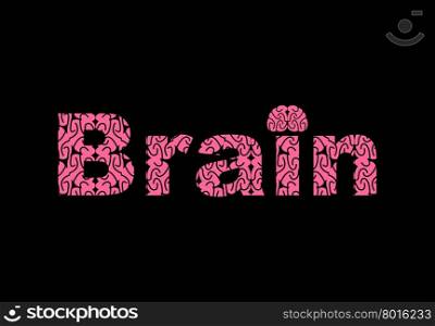 Brain. Text of texture brains. Vector illustration