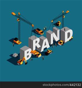 Brand building construction 3d isometric vector concept with construction machinery and workers. Build construction brand conceptual illustration. Brand building construction 3d isometric vector concept with construction machinery and workers