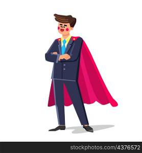 Brave Male Wearing Super Hero Cloak Clothes Vector. Happy Brave Male Wear Business Suit And Superhero Costume Accessory. Proud Character Businessman Superman Flat Cartoon Illustration. Brave Male Wearing Super Hero Cloak Clothes Vector