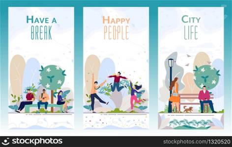 Break in Work, City People Happy Life Flat Vector Vertical Banners, Posters Templates Set. Man, Woman Messaging, Chatting on Bench in Park, Jumping, Having Fun Outdoors, Walking with Dog Illustration