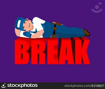 Break in working time. Plumber s≤eπng. Fitter as≤ep. Job Time out.  Vector illustration. 