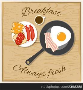 Breakfast coffee scrambled eggs bacon and sandwich with always fresh text flat color concept vector illustration . Breakfast Color Flat Concept