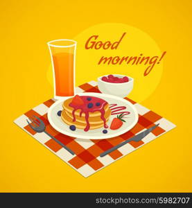 Breakfast Design Concept With Good Morning Wishing. Breakfast design concept with glass of orange juice plate of pancakes and good morning wishing vector illustration