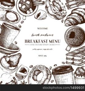 Breakfast menu design. Hand drawn coffee and pastries illustrations. Fast food sketches in engraved style. Vector template for cafe or bakery design.