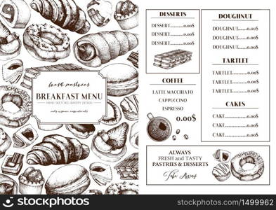 Breakfast menu design. Hand drawn desserts and pastries illustrations. Fast food sketches in engraved style. Vector template for cafe or bakery design