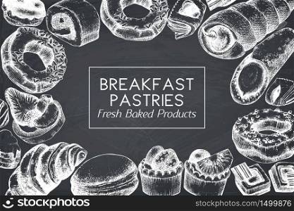 Breakfast Pastries and Desserts design. Vector drawing of hand sketched baked products on chalkboard. Vintage food sketch for cafe or bakery menu.