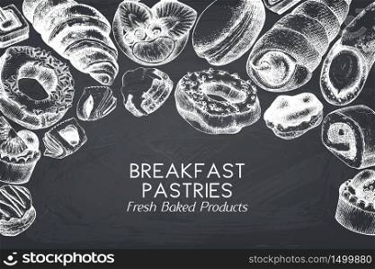 Breakfast Pastries and Desserts design. Vector drawing of hand sketched baked products on chalkboard. Vintage food sketch for cafe or bakery menu.