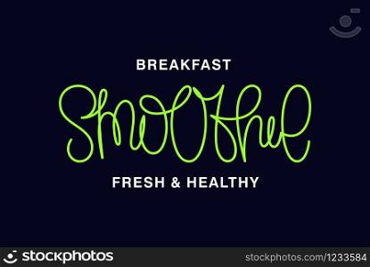 Breakfast smoothie. Fresh and healthy. Linear calligraphy lettering. Trendy thin line handwritten phrase. T shirt vector design. Breakfast smoothie. Fresh and healthy. Linear calligraphy lettering. T shirt vector design