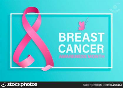 Breast cancer awareness month. World preventive health care iniative. Frame with place for text. Symbol of this - pink ribbon. Baner, poster, flyer. Vector illustration.. Breast cancer awareness month.