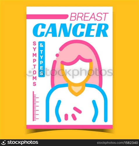Breast Cancer Creative Advertising Poster Vector. Woman Breast Cancer Symptoms And Types Promo Banner. Medical Examination And Treatment Concept Template Stylish Colorful Illustration. Breast Cancer Creative Advertising Poster Vector