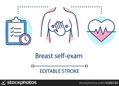Breast self exam concept icon. Chest screening idea thin line illustration. Cancer prevention. Palpation, examining, bse. Women health. Vector isolated outline drawing. Editable stroke