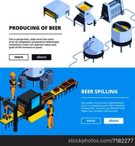 Brewery banners. Vector isometric illustrations of beer production. Brewing conveyor, beer spilling. Brewery banners. Vector isometric illustrations of beer production