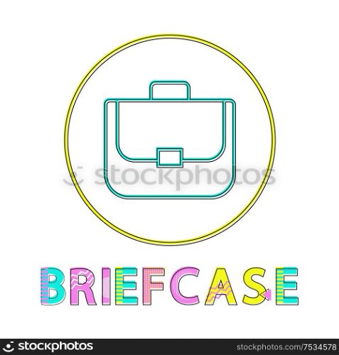 Briefcase bright linear round web icon template. Accessory for office worker outline symbol inside circle isolated cartoon flat vector illustration.. Briefcase Bright Linear Round Web Icon Template