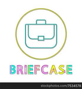 Briefcase bright linear round web icon template. Accessory for office worker outline symbol inside circle isolated cartoon flat vector illustration.. Briefcase Bright Linear Round Web Icon Template