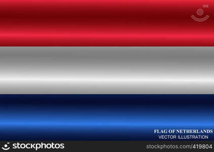 Bright background with flag of Netherlands. Happy Netherlands day background. Bright illustration with flag .. Bright background with flag of Netherlands. Happy Netherlands day background. Illustration with flag .