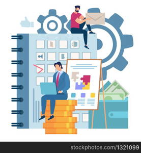 Bright Banner Effective Work with Notebook Flat. Man in Suit Sitting on Gold Coins. Effective Time Planning Makes Profit. Poster Guy is Sitting on Top Calendar. Vector Illustration.