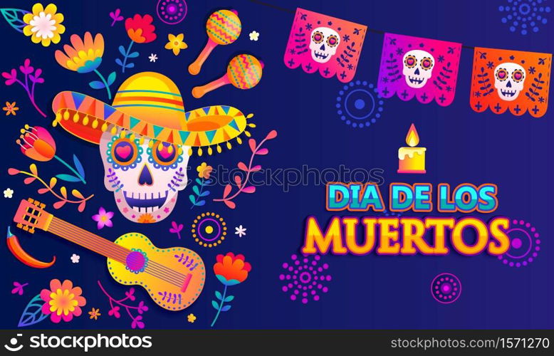 Bright banner for Day of the dead, Mexican Dia de los muertos, poster with colorful flowers,flags, skull in sombrero, guitar, maracas and place for text.Party flyer, greeting or invitation card.Vector. Bright banner for Day of the deadwith flags.