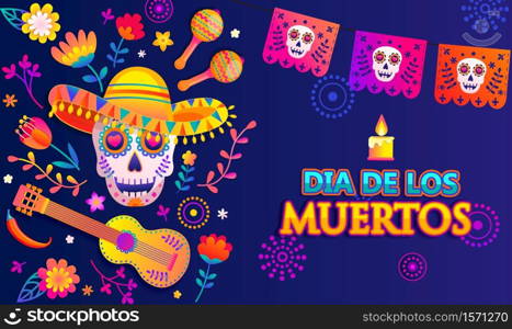 Bright banner for Day of the dead, Mexican Dia de los muertos, poster with colorful flowers,flags, skull in sombrero, guitar, maracas and place for text.Party flyer, greeting or invitation card.Vector. Bright banner for Day of the deadwith flags.