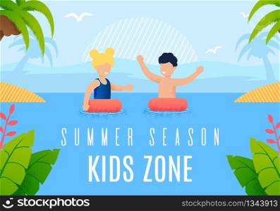 Bright Banner Inscription Summer Season Kids Zone. Boy with Girl Bathed in Pond Using Inflatable Circles. Children Laughing and Having Fun Playing on Water against Backdrop Palm Trees.