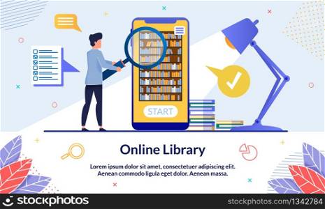 Bright Banner Online Library, Modern Training. On Smartphone Screen Bookshelf, next to Guy is Holding Large Magnifier and Looking at Screen an Electronic Device. Vector Illustration.