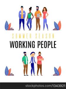 Bright Flyer Summer Season Working People Flat. Laughing Young People in Everyday Clothes in Full Growth. Happy Employees are Smiling Together. Vector Illustration on White Background.