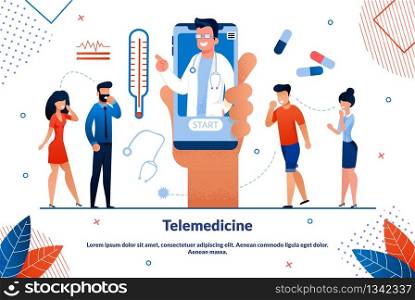 Bright Flyer Telemedicine, Lettering Cartoon. Scientific Knowledge and Practice Doctors. On Smartphone Screen, Doctor Conducts Consultation, Near Sick and Healthy People. Vector Illustration.. Bright Flyer Telemedicine Smartphone Screen Doctor