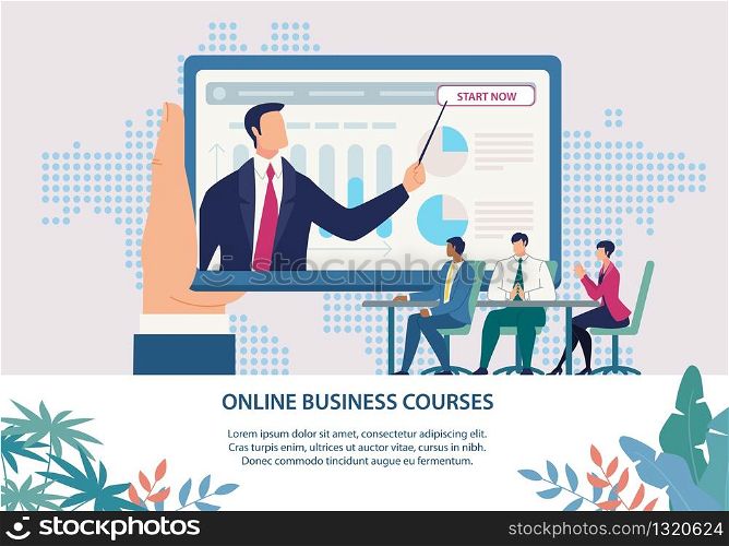 Bright Poster Inscription Online Business Courses. Closeup Male Hand Holds Tablet. Banner on Devices Screen, Guy Conducts Training Using Diagrams. People are Listening in Workplace.