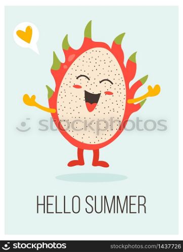 Bright poster with cute cartoon dragon fruit and saying.. Bright poster with cute cartoon dragon fruit