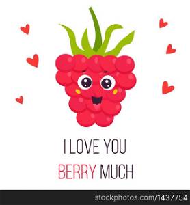 Bright poster with cute funny pink raspberry. Love you berry much banner. Bright poster with cute funny pink raspberry