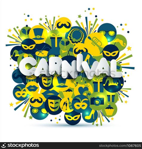 Bright vector carnival and sign Carnival illustration on multicolors icons.. Bright vector carnival and sign Carnival illustration on multicolors icons. Carnival, spring, text of paper style.