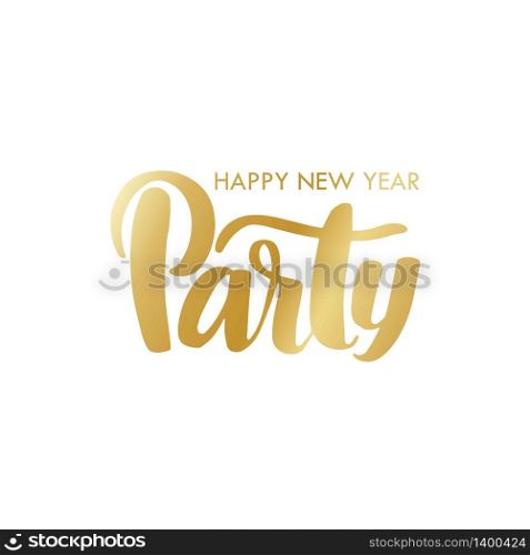 Bright vector golden text on white background. Happy New Year Party lettering for invitation and greeting card, prints and posters. Hand drawn inscription, calligraphic design. Vector golden text on white background. calligraphic design