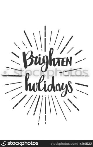 Brighteen holidays Christmas wishes lettering in doodle style. Vector festive illustration. Christmas wish text lettering. Greeting card, banner, poster. Vector isolated illustration.. Christmas wishes lettering in doodle style jolly vector