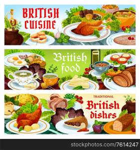 Britain cuisine vector food cod with sauce, scotch smoked trout plate. Christmas turkey, english kidney soup, beef wellington or scones. Scottish eggs, broccoli and vegetable puree dishes banners set. Britain cuisine vector english food dishes banners