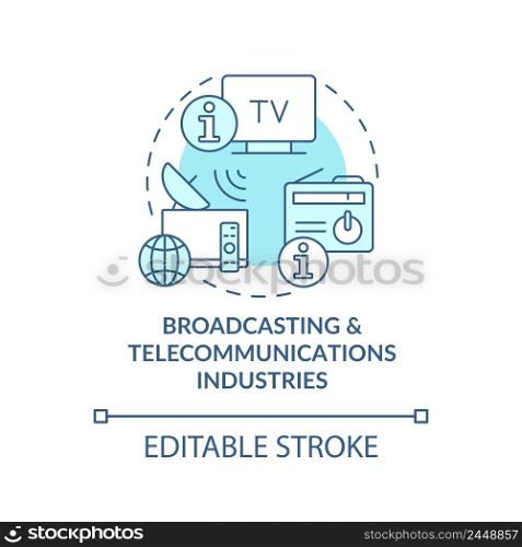 Broadcasting and telecommunications industries turquoise concept icon. Info industry abstract idea thin line illustration. Isolated outline drawing. Editable stroke. Arial, Myriad Pro-Bold fonts used. Broadcasting and telecommunications industries turquoise concept icon