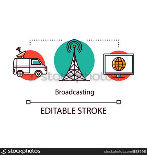 Broadcasting concept icon. Radio and TV, media industry. Car, TV tower, screen. Live broadcast. Electronic media idea thin line illustration. Vector isolated outline drawing. Editable stroke