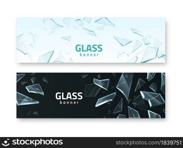 Broken glass shards banners. Realistic crash fragments, transparent sharp details, different shapes 3D pieces, fractured window pieces. Black and white horizontal background with copy space vector set. Broken glass shards banners. Realistic crash fragments, transparent sharp details, different shapes 3D pieces, fractured window pieces. Black and white horizontal background vector set