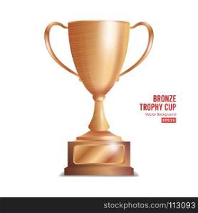 Bronze Trophy Cup. Winner Concept. Award Design. Isolated On White Background Vector Illustration. Bronze Trophy Cup. Winner Concept. Award Design. Isolated On White Background Vector Illustration.