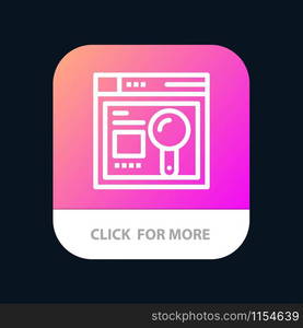 Browser, Web, Search, Education Mobile App Button. Android and IOS Line Version