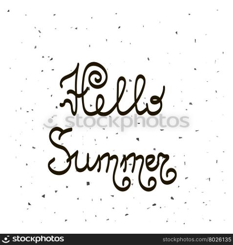 Brush Lettering Composition.Phrase Hello Summer. Hello Summer Text Title Poster Design. Phrase Hello Summer. Hello Summer Poster Design